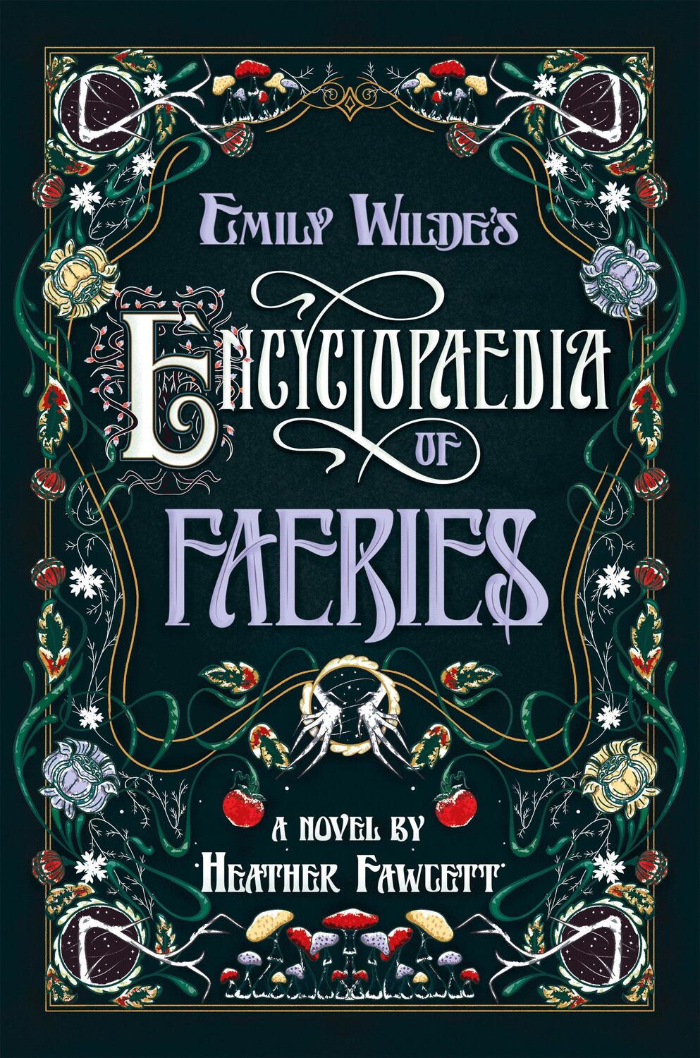 Cover: 9780593597620 | Emily Wilde's Encyclopaedia of Faeries | Heather Fawcett | Taschenbuch
