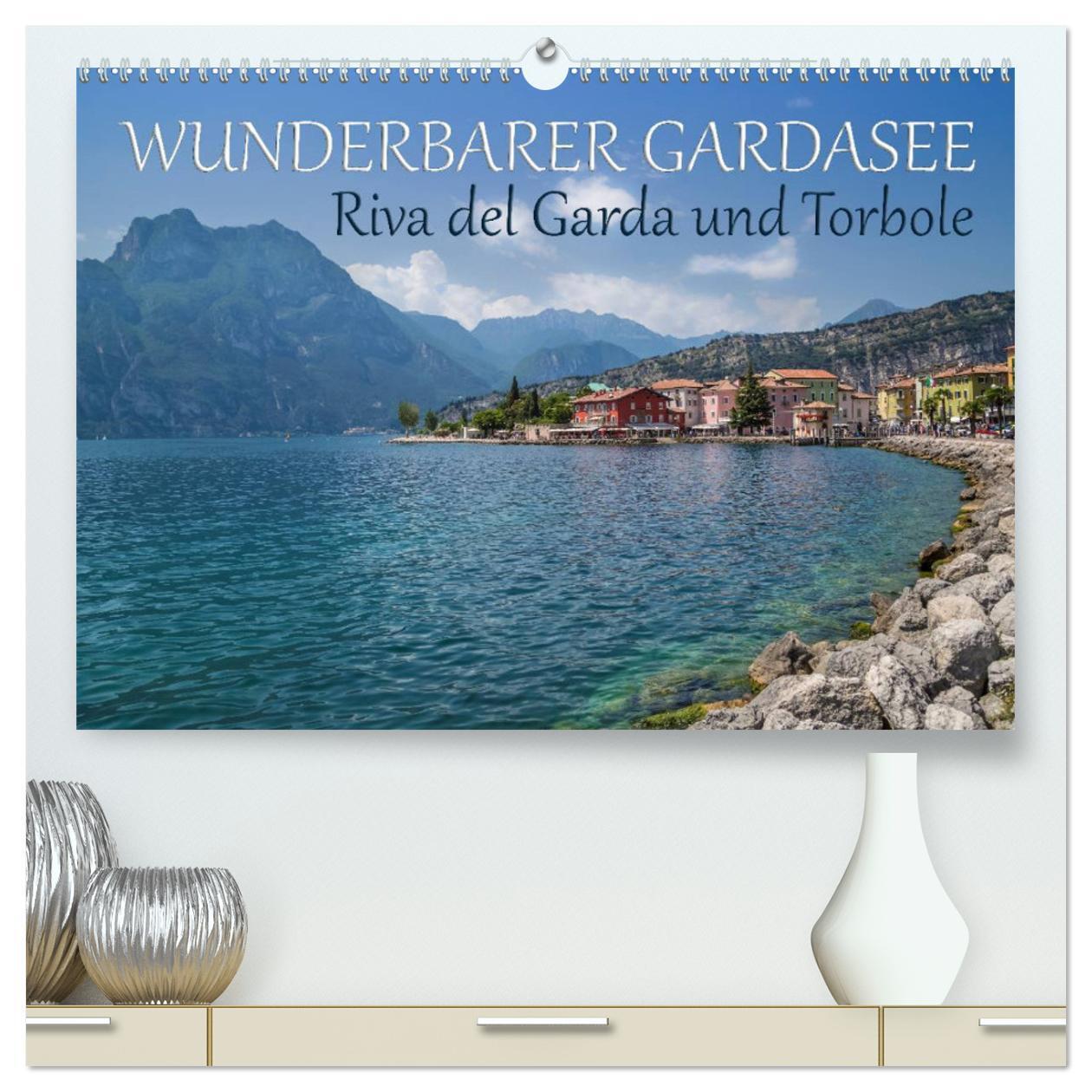 Cover: 9783383344602 | WUNDERBARER GARDASEE Riva del Garda und Torbole (hochwertiger...
