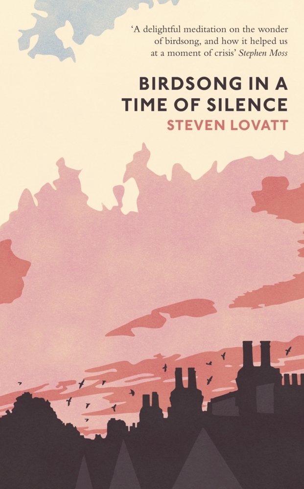 Cover: 9780241493007 | Birdsong in a Time of Silence | Steven Lovatt | Buch | Gebunden | 2021
