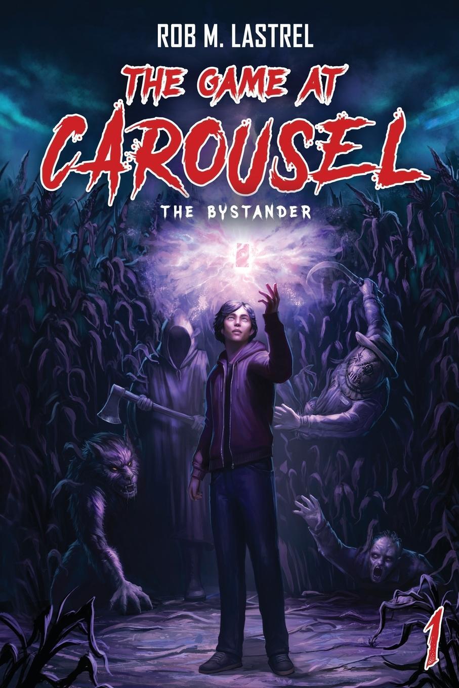 Cover: 9781039455078 | The Bystander | Rob M. Lastrel | Taschenbuch | The Game at Carousel