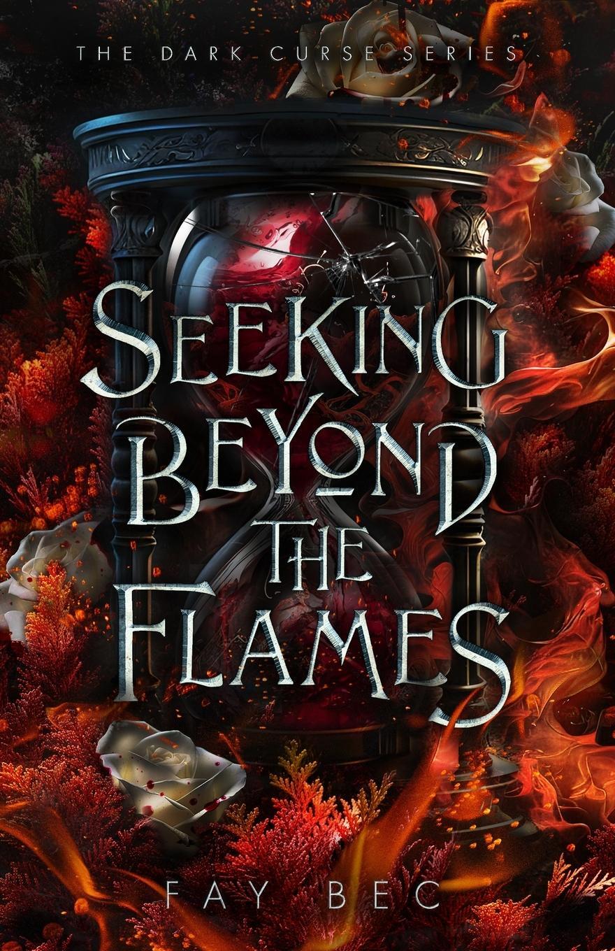 Cover: 9798986836485 | Seeking Beyond The Flames | Fay Bec | Taschenbuch | Paperback | 2024