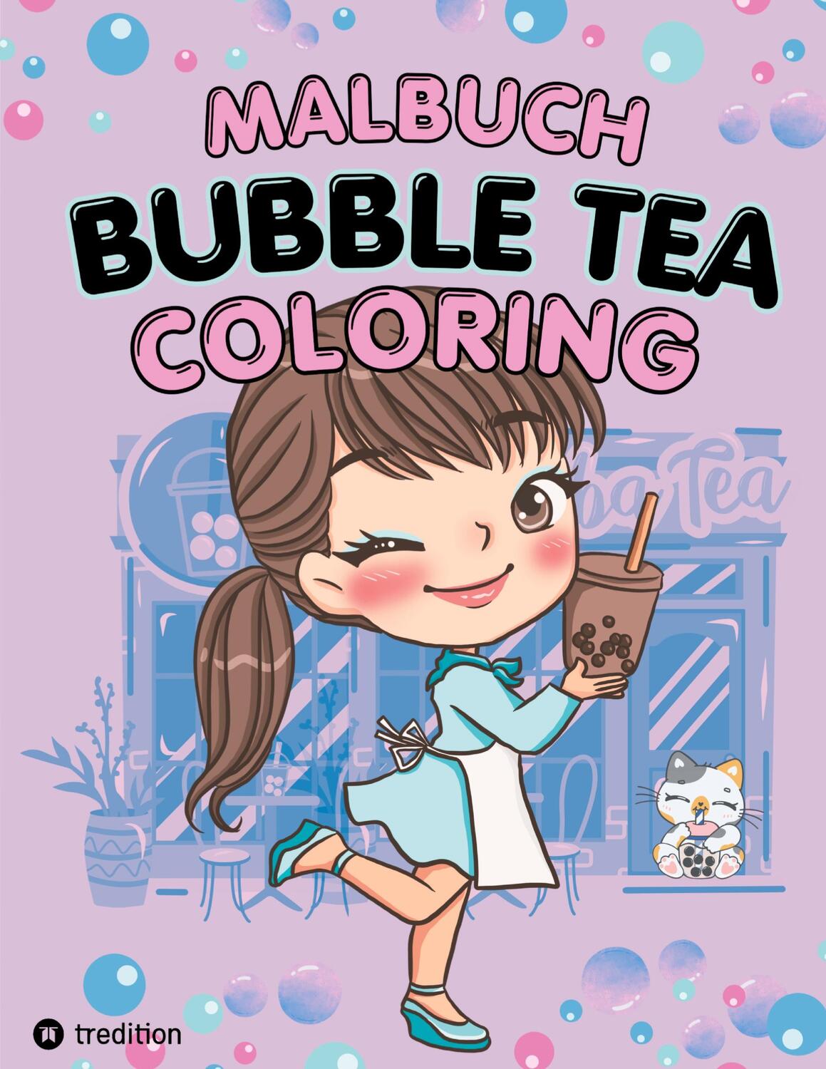 Cover: 9783347990081 | Bubble Tea Malbuch für Mädchen Teenager Tweens Süße Kawaii Coloring...