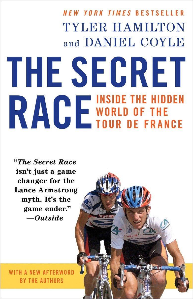 Cover: 9780345530424 | The Secret Race | Inside the Hidden World of the Tour de France | Buch