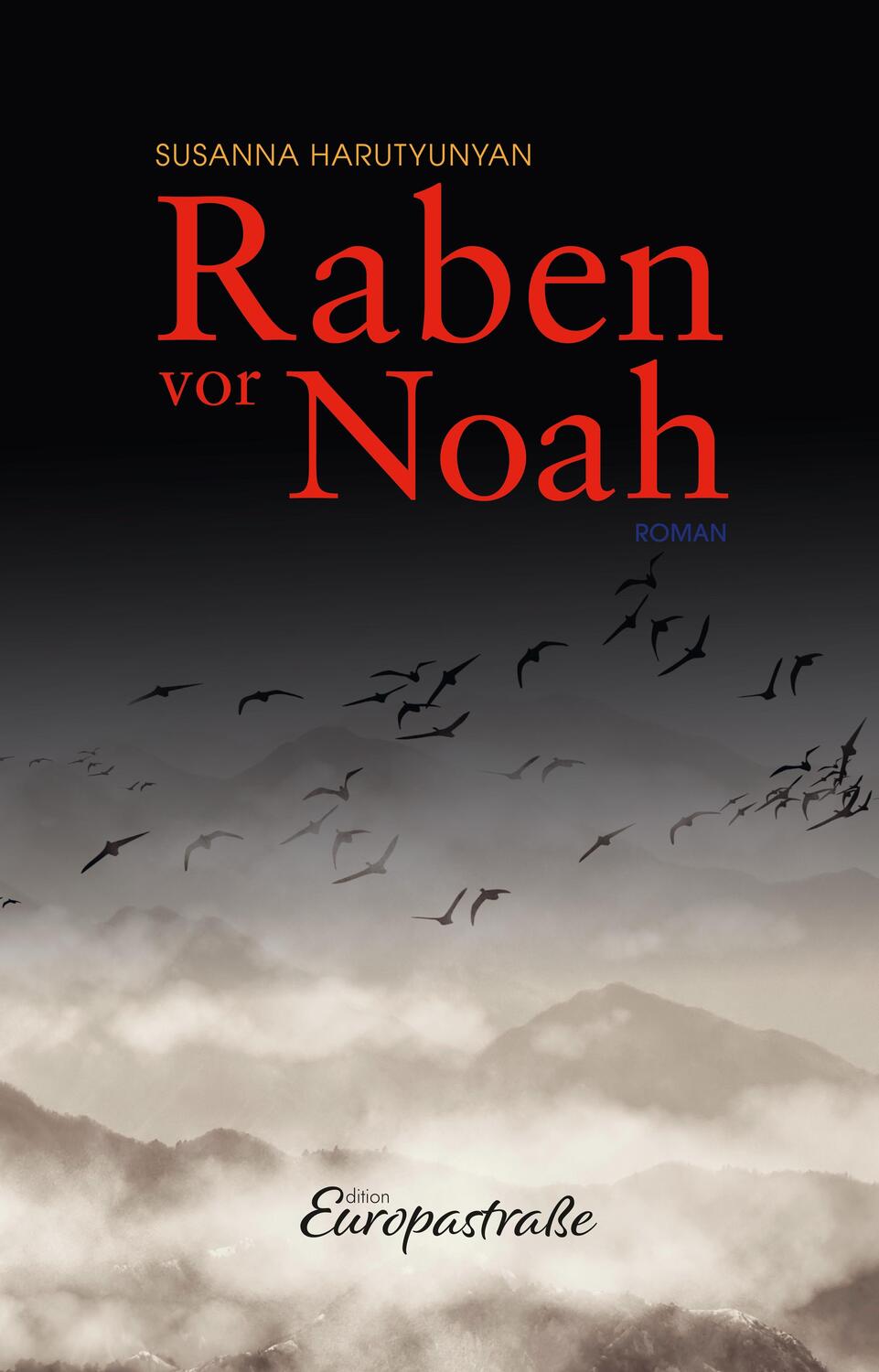 Cover: 9783948259105 | Raben vor Noah | Susanna Harutyunyan | Buch | Deutsch | 2023