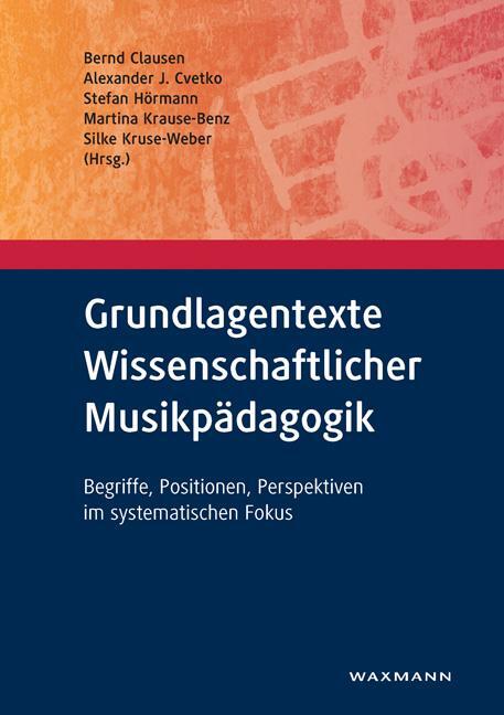 Cover: 9783830933533 | Grundlagentexte Wissenschaftlicher Musikpädagogik | Clausen (u. a.)