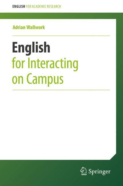 Cover: 9783319287324 | English for Interacting on Campus | Adrian Wallwork | Taschenbuch