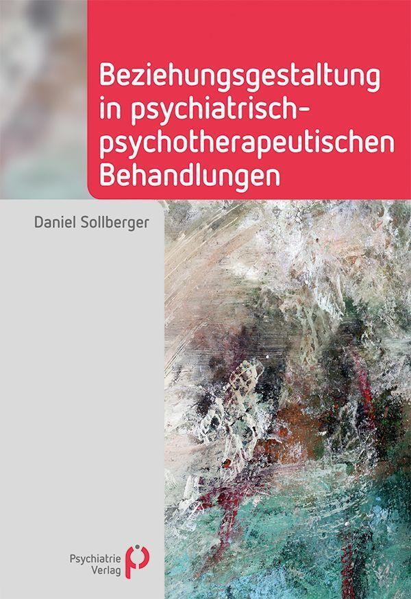 Cover: 9783966051156 | Beziehungsgestaltung in psychiatrisch-psychotherapeutischen...