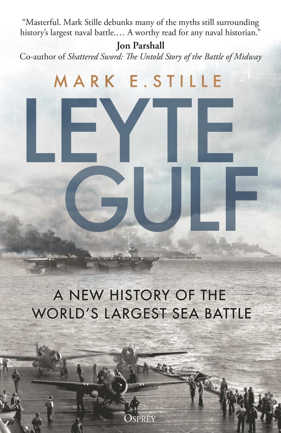 Autor: 9781472851758 | Leyte Gulf | A New History of the World's Largest Sea Battle | Stille