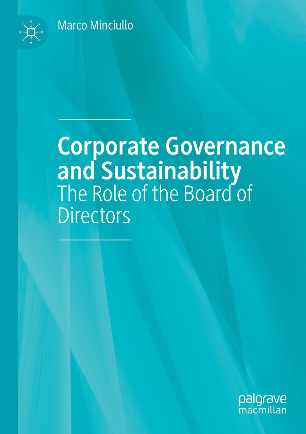 Cover: 9783030188870 | Corporate Governance and Sustainability | Marco Minciullo | Buch