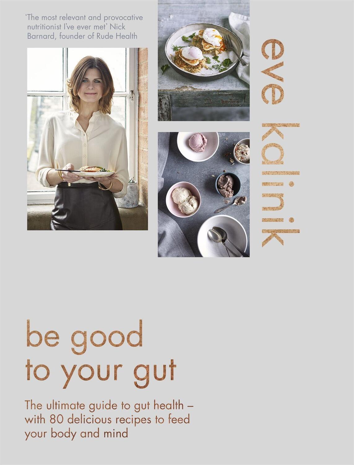 Cover: 9780349414928 | Be Good to Your Gut | Eve Kalinik | Buch | Gebunden | Englisch | 2017