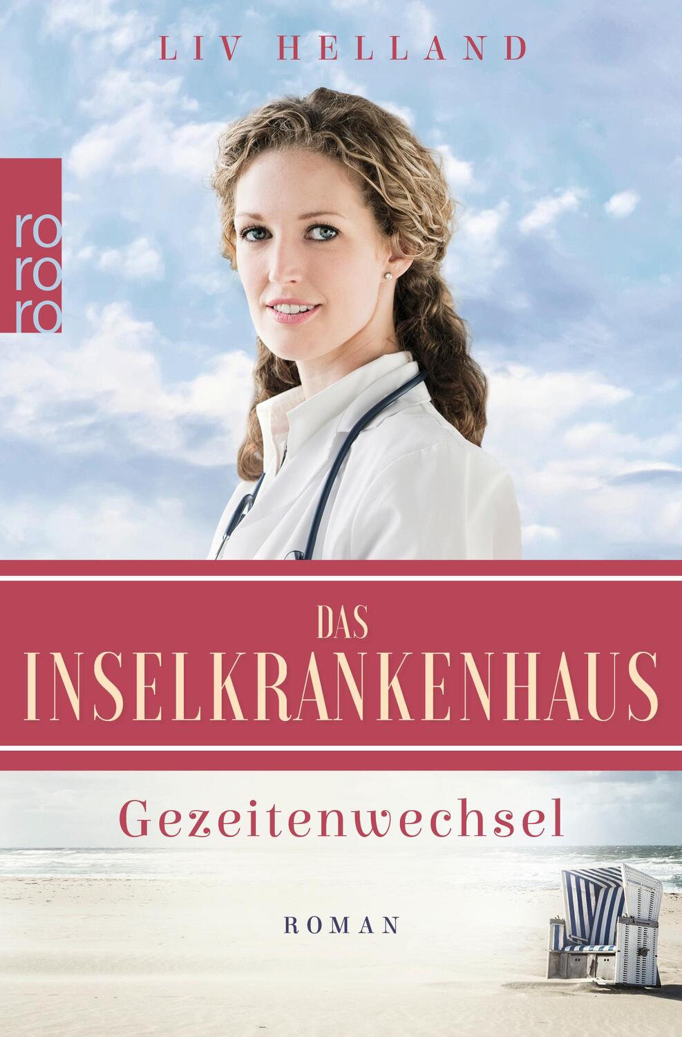 Cover: 9783499003110 | Das Inselkrankenhaus: Gezeitenwechsel | Liebesroman | Liv Helland