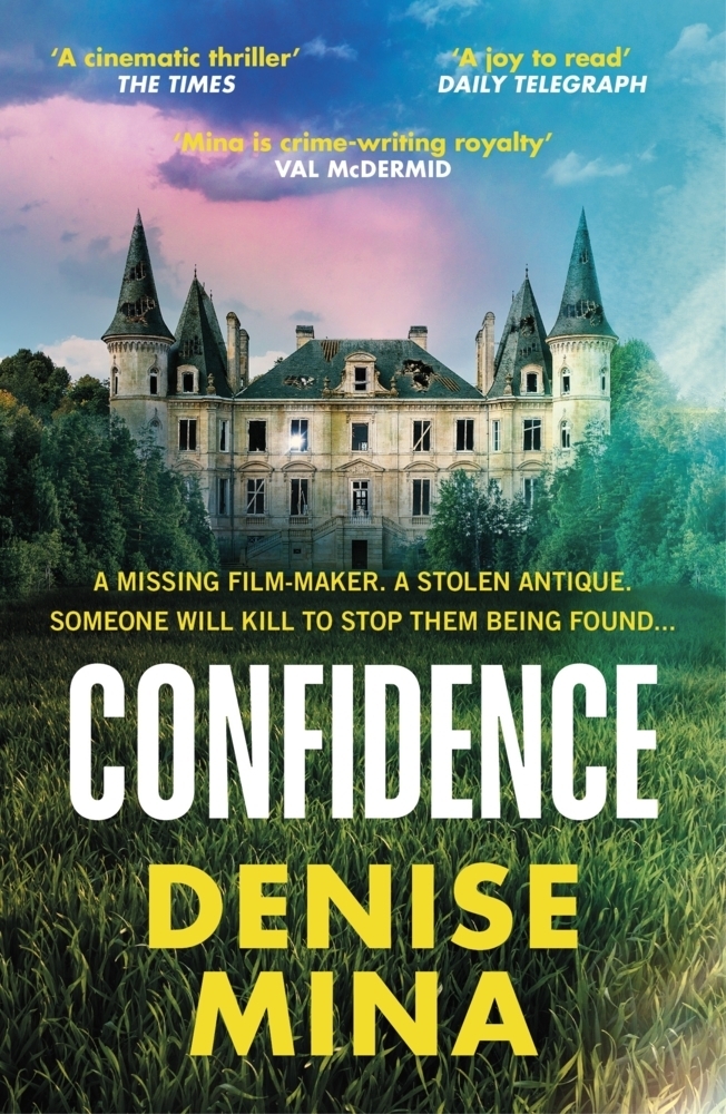 Cover: 9781529111811 | Confidence | 'Riveting and fast-paced' Sunday Times | Denise Mina