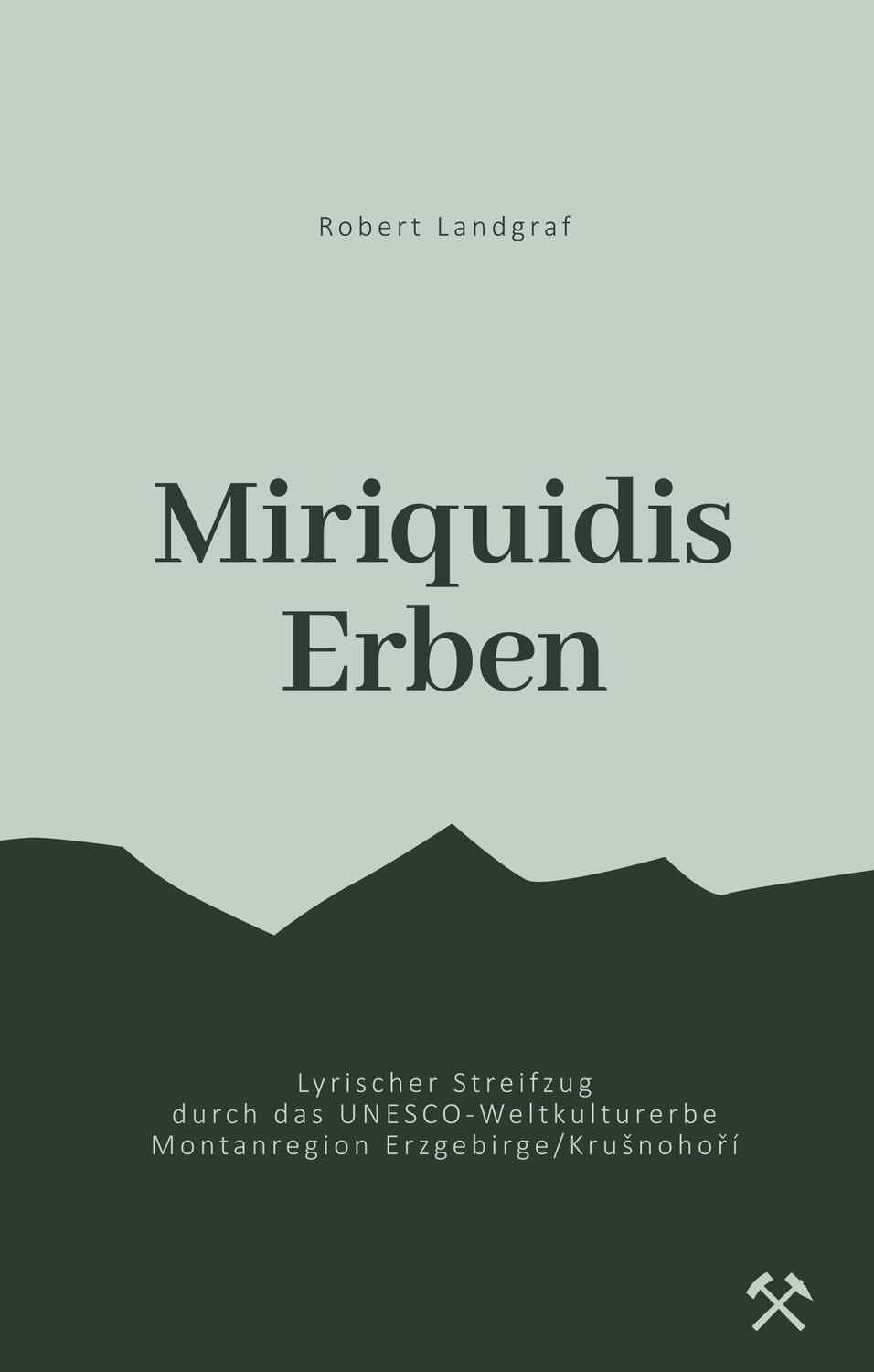 Cover: 9783749497102 | Miriquidis Erben | Robert Landgraf | Buch | HC runder Rücken kaschiert