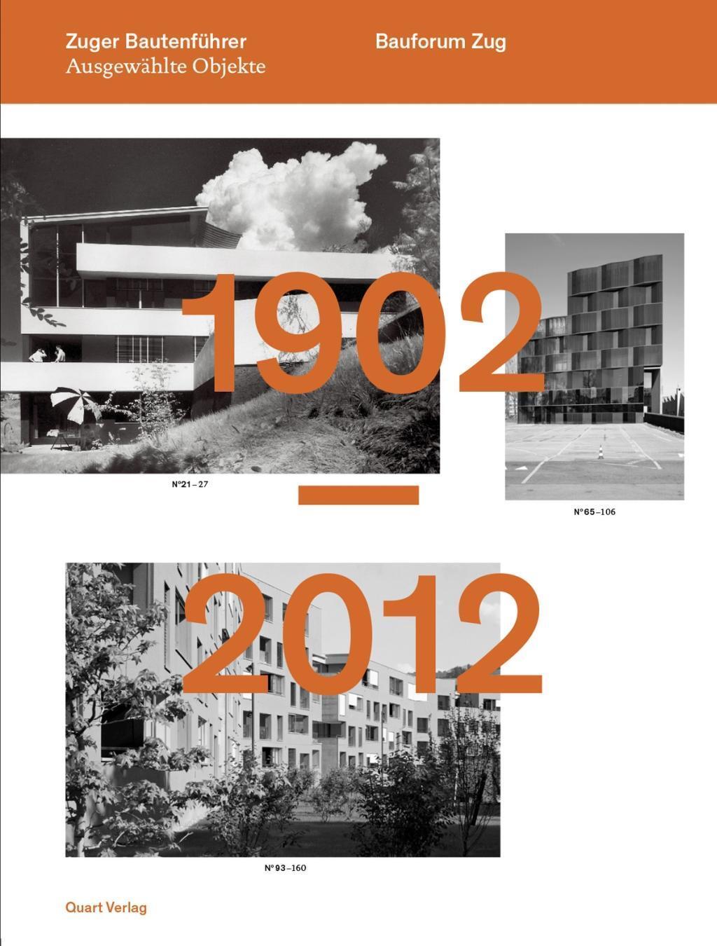 Cover: 9783037610657 | Zuger Bautenführer | Ausgewählte Objekte 1902-2012 | Beckel | Buch