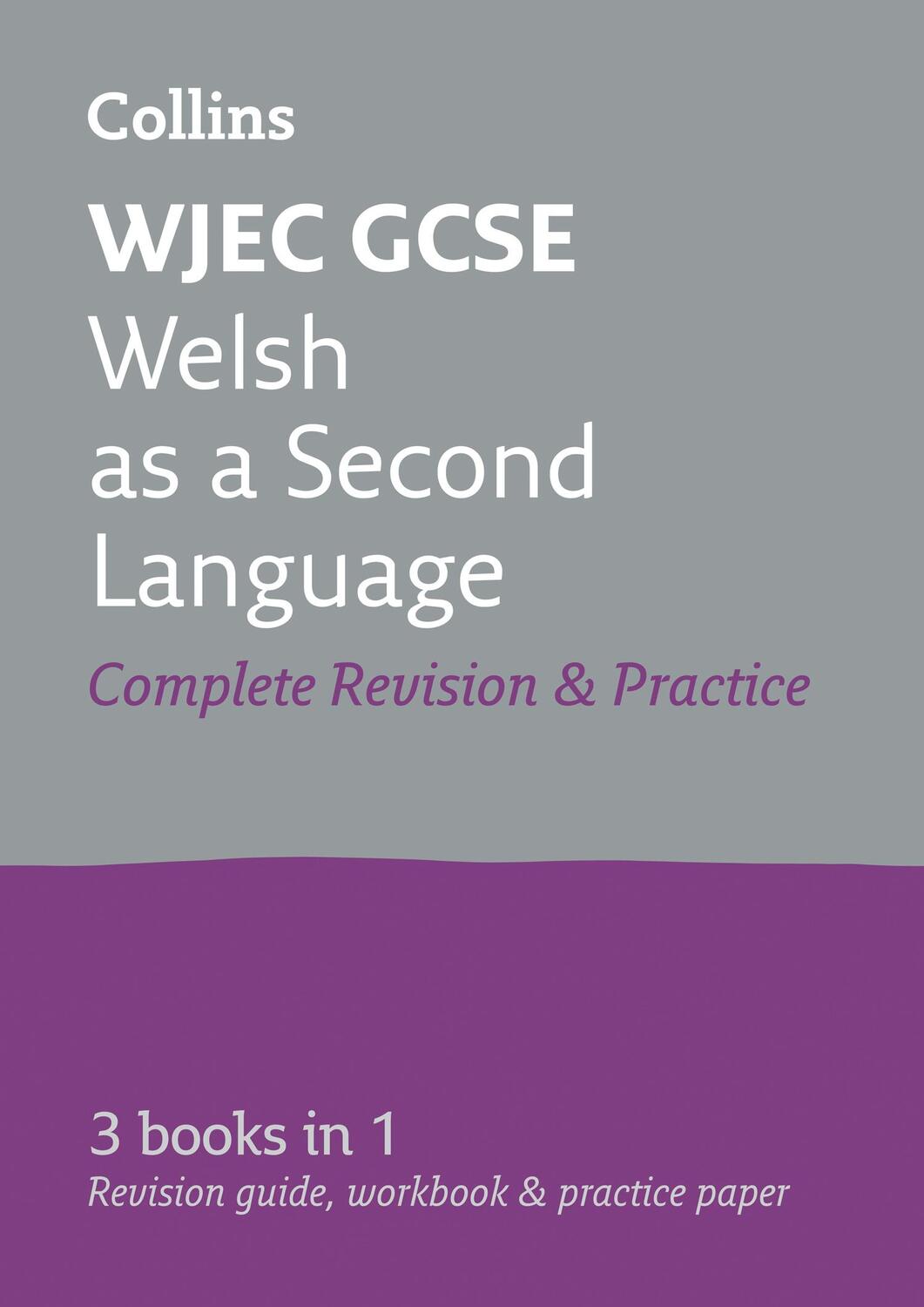 Cover: 9780008227463 | WJEC GCSE Welsh as a Second Language All-in-One Complete Revision...