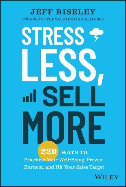 Cover: 9781394153398 | Stress Less, Sell More | Jeff Riseley | Buch | 288 S. | Englisch