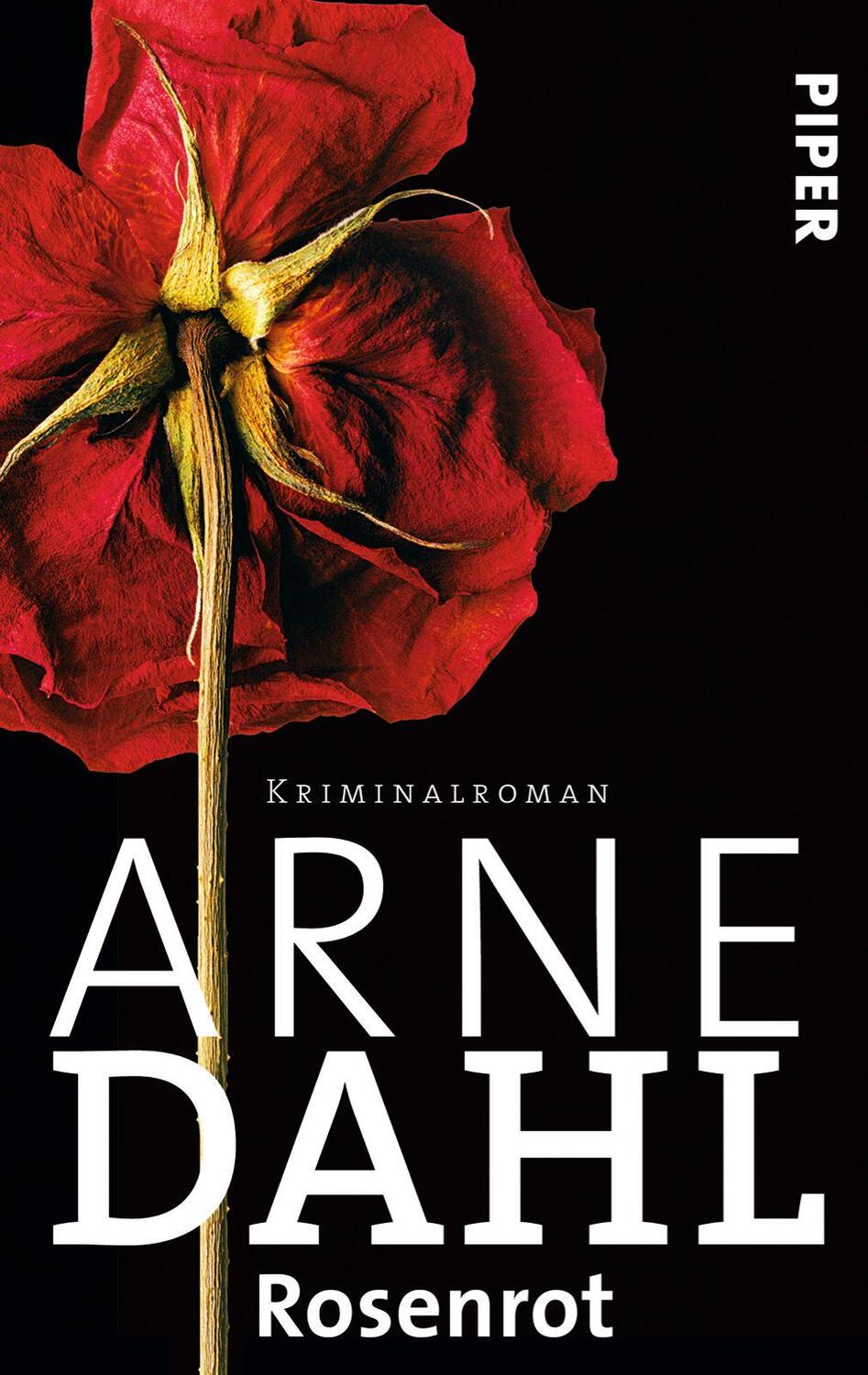 Cover: 9783492249645 | Rosenrot | Arne Dahl | Taschenbuch | Deutsch | 2007 | Piper