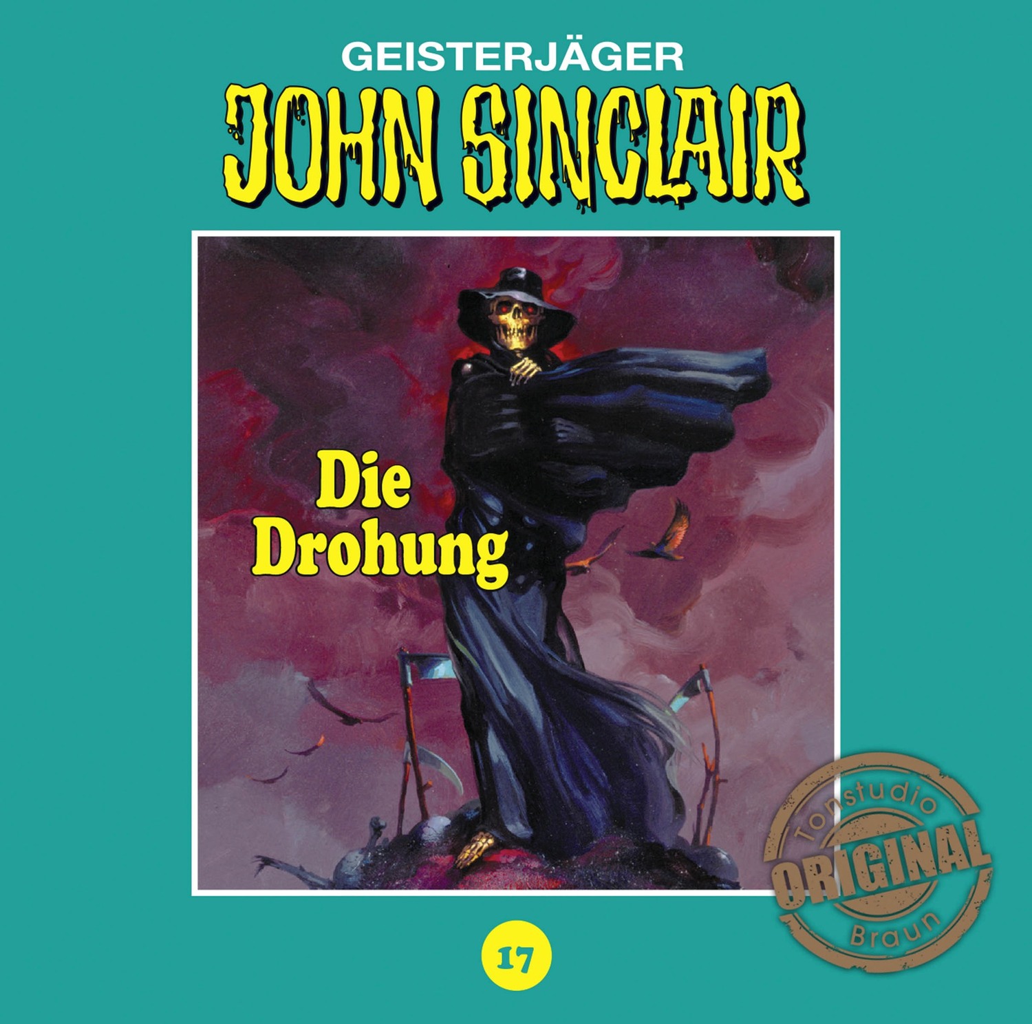 Cover: 9783785758175 | Die Drohung | John Sinclair Tonstudio Braun-Folge 17 | Audio-CD | 2016