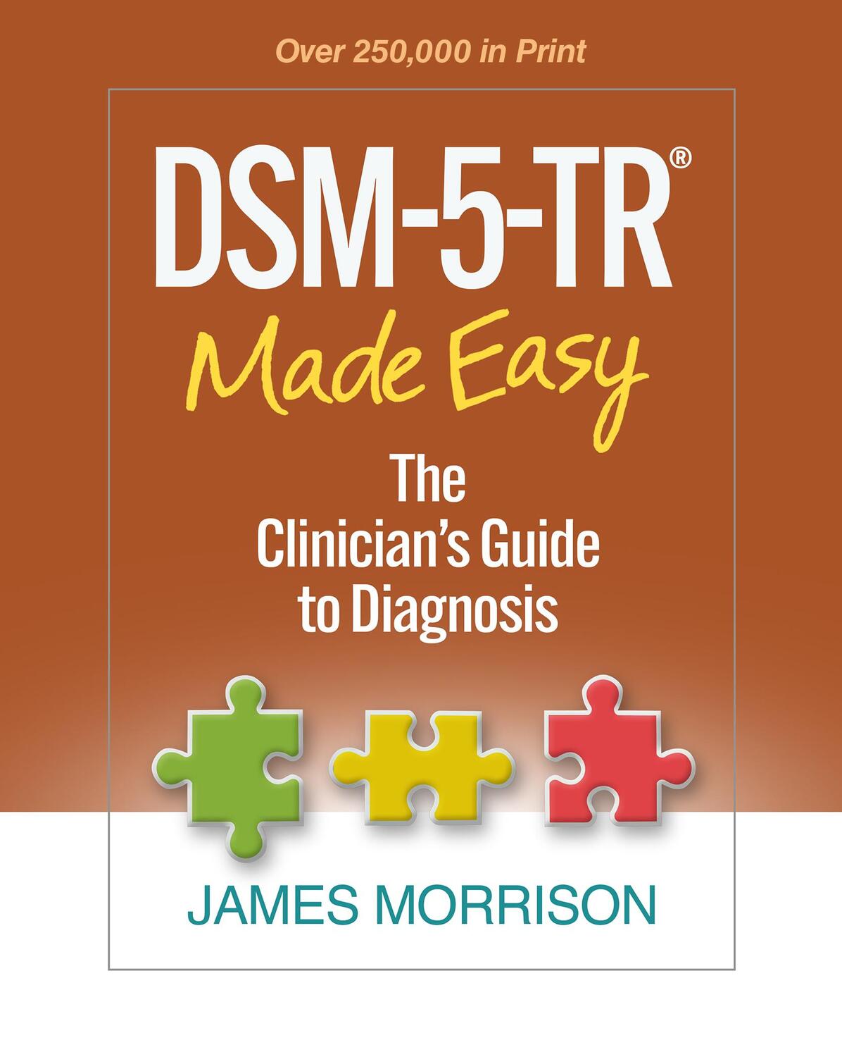 Cover: 9781462551347 | DSM-5-TR (R) Made Easy | The Clinician's Guide to Diagnosis | Morrison