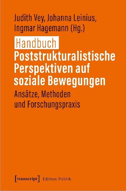 Cover: 9783837648799 | Handbuch Poststrukturalistische Perspektiven auf soziale Bewegungen