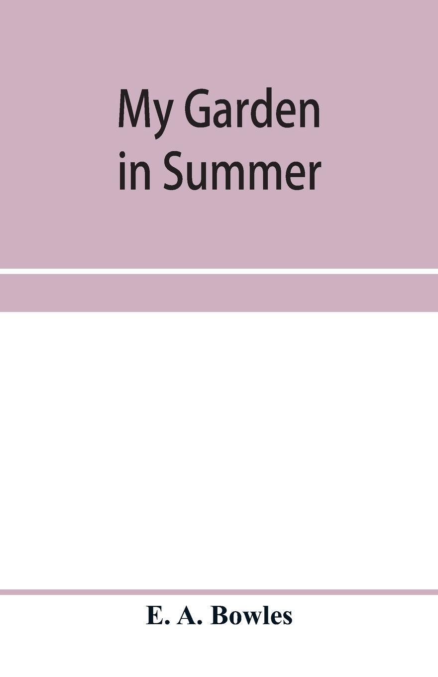 Cover: 9789353958589 | My garden in summer | E. A. Bowles | Taschenbuch | Paperback | 2020