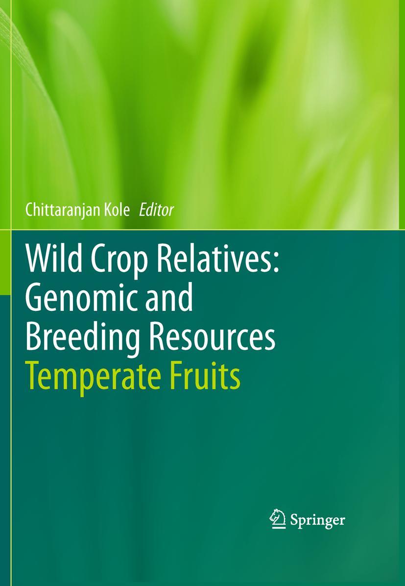 Cover: 9783642160561 | Wild Crop Relatives: Genomic and Breeding Resources | Temperate Fruits