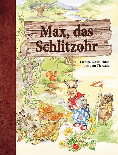 Cover: 9783897364752 | Max, das Schlitzohr | Lustige Geschichten aus dem Tierwald | Buch