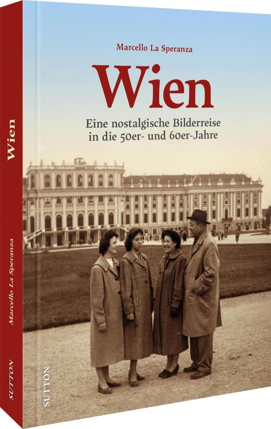 Cover: 9783963033650 | Wien in den 50er- und 60er-Jahren | Eine nostalgische Bilderreise
