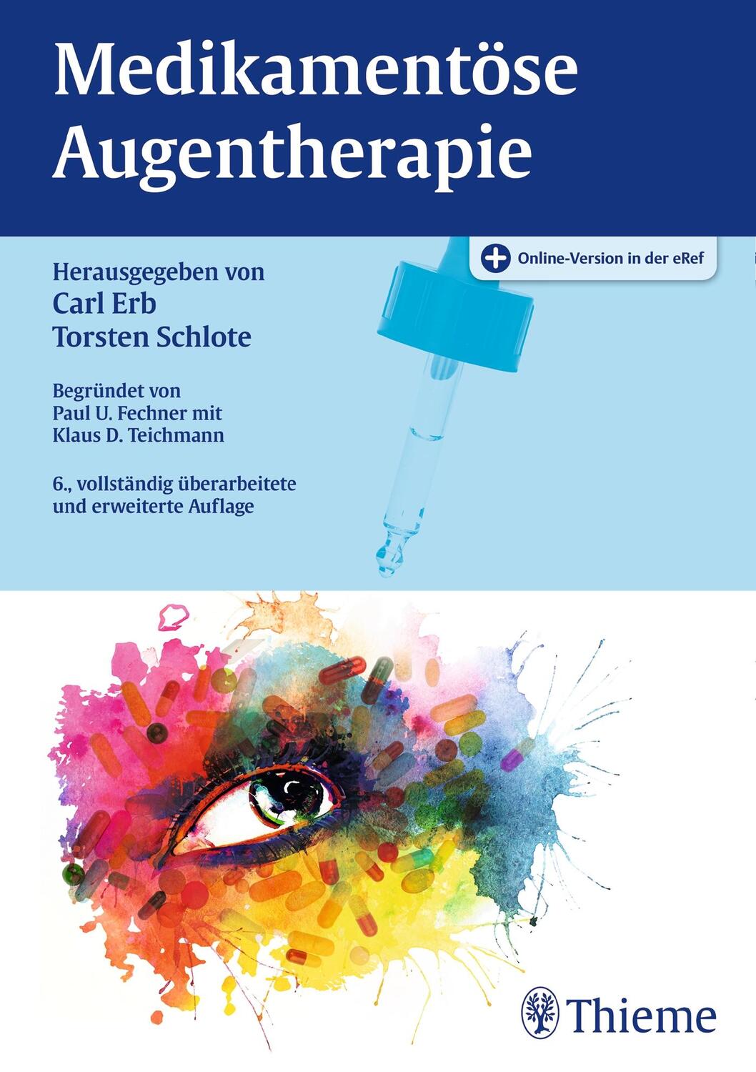 Cover: 9783131179265 | Medikamentöse Augentherapie | Carl Erb (u. a.) | Bundle | 1 Buch