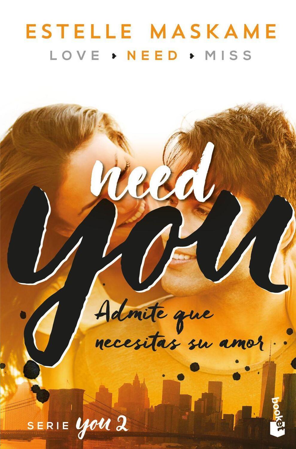 Cover: 9788408181200 | Need you | Estelle Maskame | Taschenbuch | Spanisch | 2018 | Booket