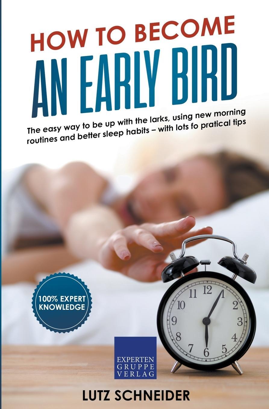 Cover: 9783968970035 | How to Become an Early Bird | Lutz Schneider | Taschenbuch | Paperback