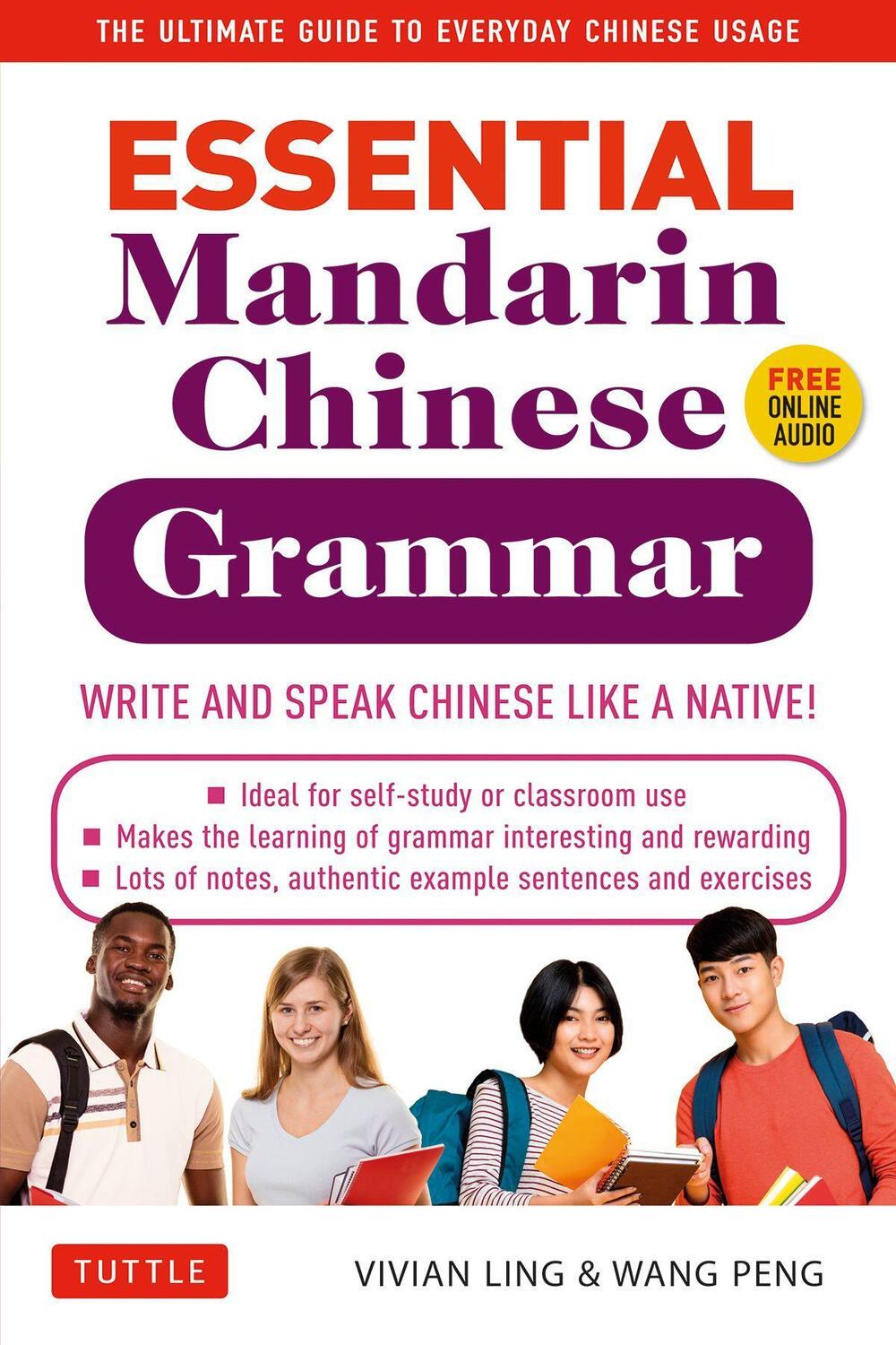 Cover: 9780804851404 | Essential Chinese Grammar: Write and Speak Chinese Like a Native!...