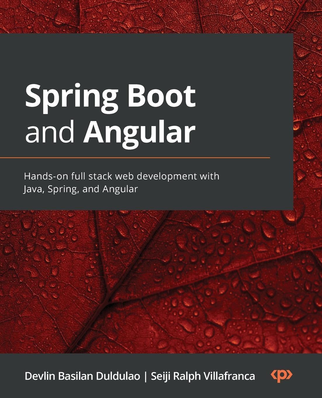 Cover: 9781803243214 | Spring Boot and Angular | Devlin Basilan Duldulao (u. a.) | Buch