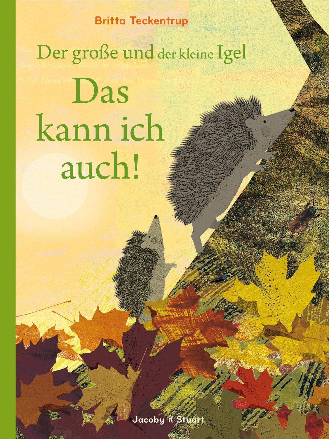 Cover: 9783964281456 | Der große und der kleine Igel / Das kann ich auch! | Britta Teckentrup