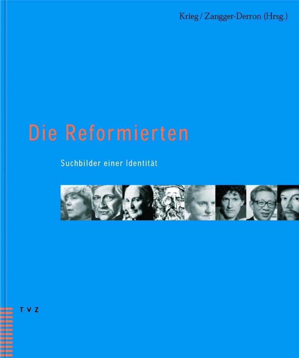 Cover: 9783290172367 | Die Reformierten | Suchbilder einer Identität | Buch | 475 S. | 2002
