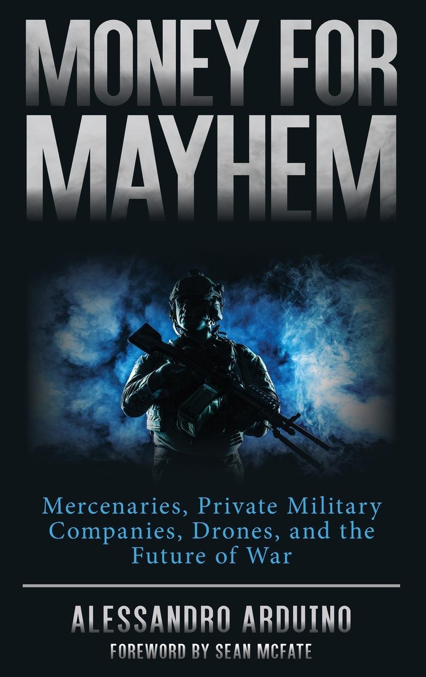 Cover: 9781538170311 | Money for Mayhem | Alessandro Arduino | Buch | Englisch | 2023