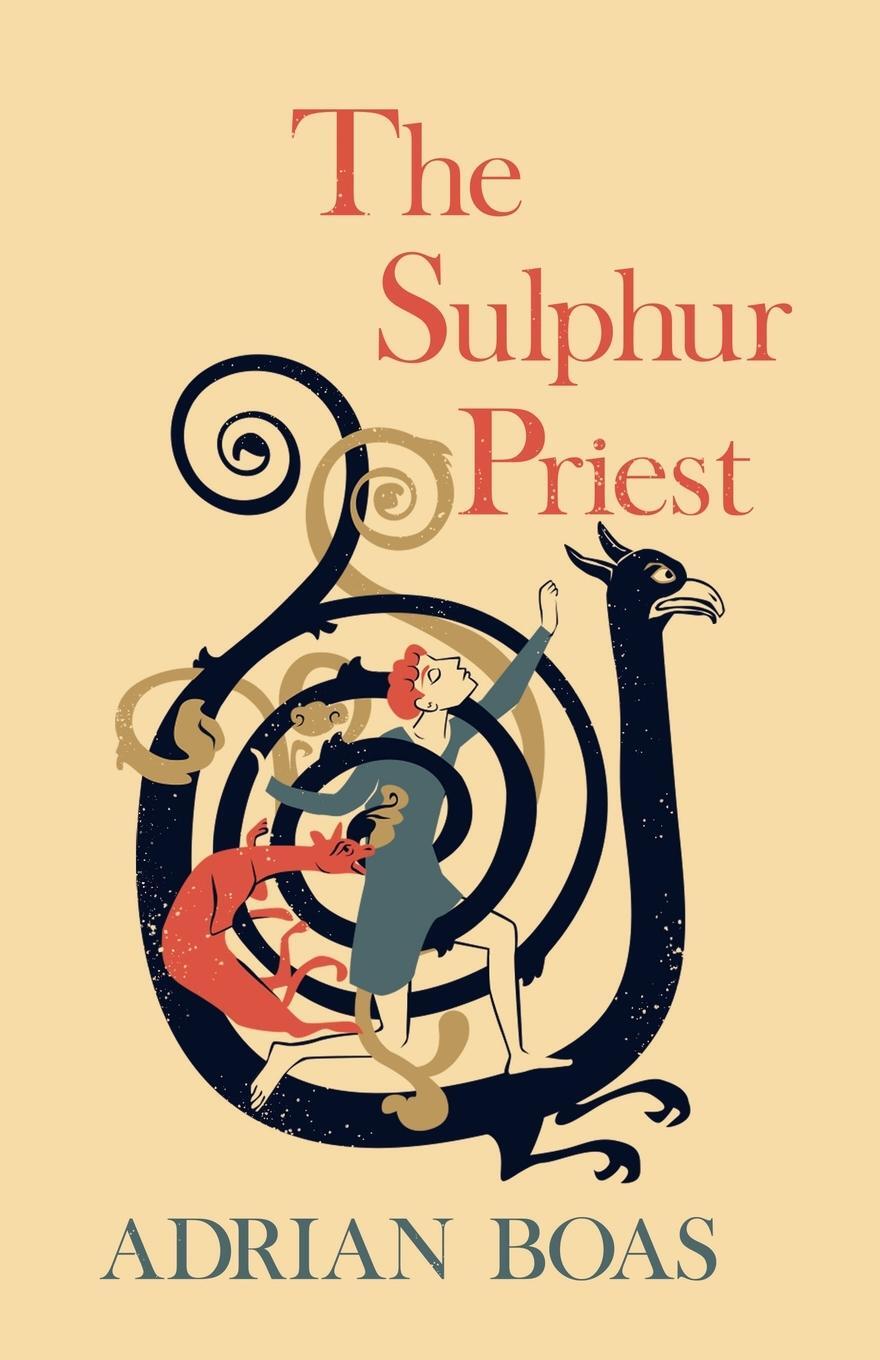 Cover: 9781627878692 | The Sulphur Priest | Adrian Boas | Taschenbuch | Paperback | Englisch