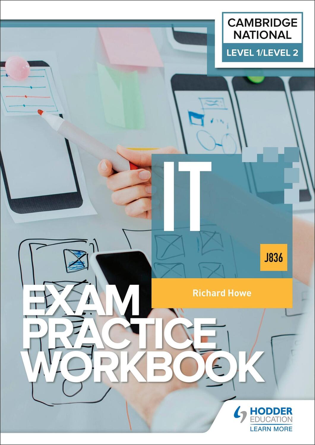 Cover: 9781398384880 | Level 1/Level 2 Cambridge National in IT (J836) Exam Practice Workbook
