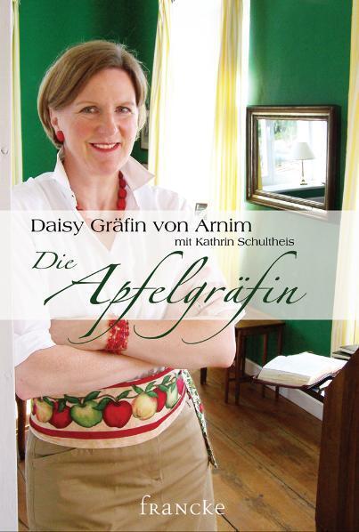 Cover: 9783868271515 | Die Apfelgräfin | Daisy von Arnim | Buch | Deutsch | 2010