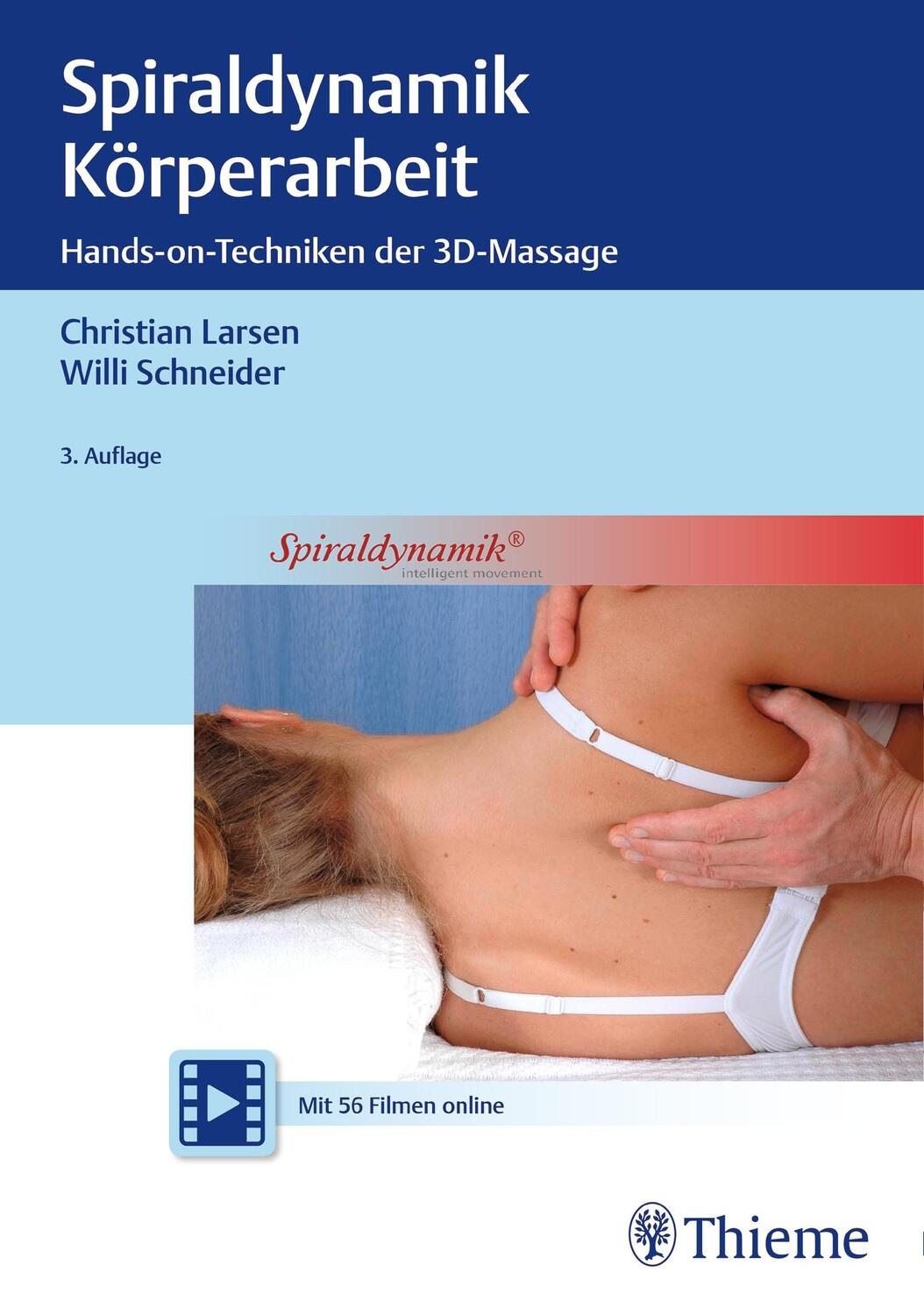 Cover: 9783132430037 | Spiraldynamik Körperarbeit | Hands-on-Techniken der 3D-Massage | Buch