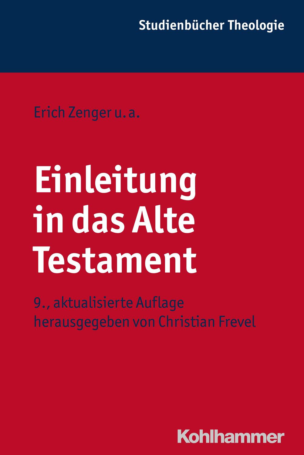 Cover: 9783170303515 | Einleitung in das Alte Testament | Christian Frevel | Taschenbuch