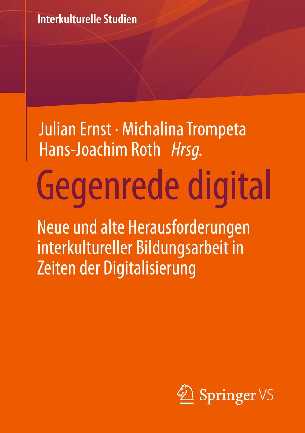 Cover: 9783658365394 | Gegenrede digital | Julian Ernst (u. a.) | Taschenbuch | Deutsch