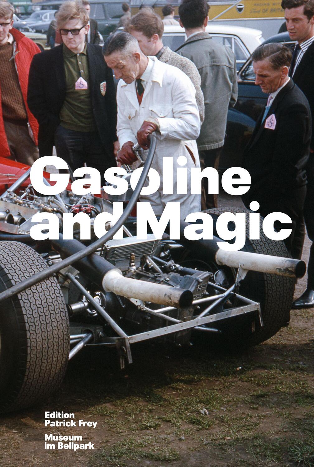 Cover: 9783905929881 | Gasoline and Magic | Hilar Stadler (u. a.) | Buch | Englisch | 2015