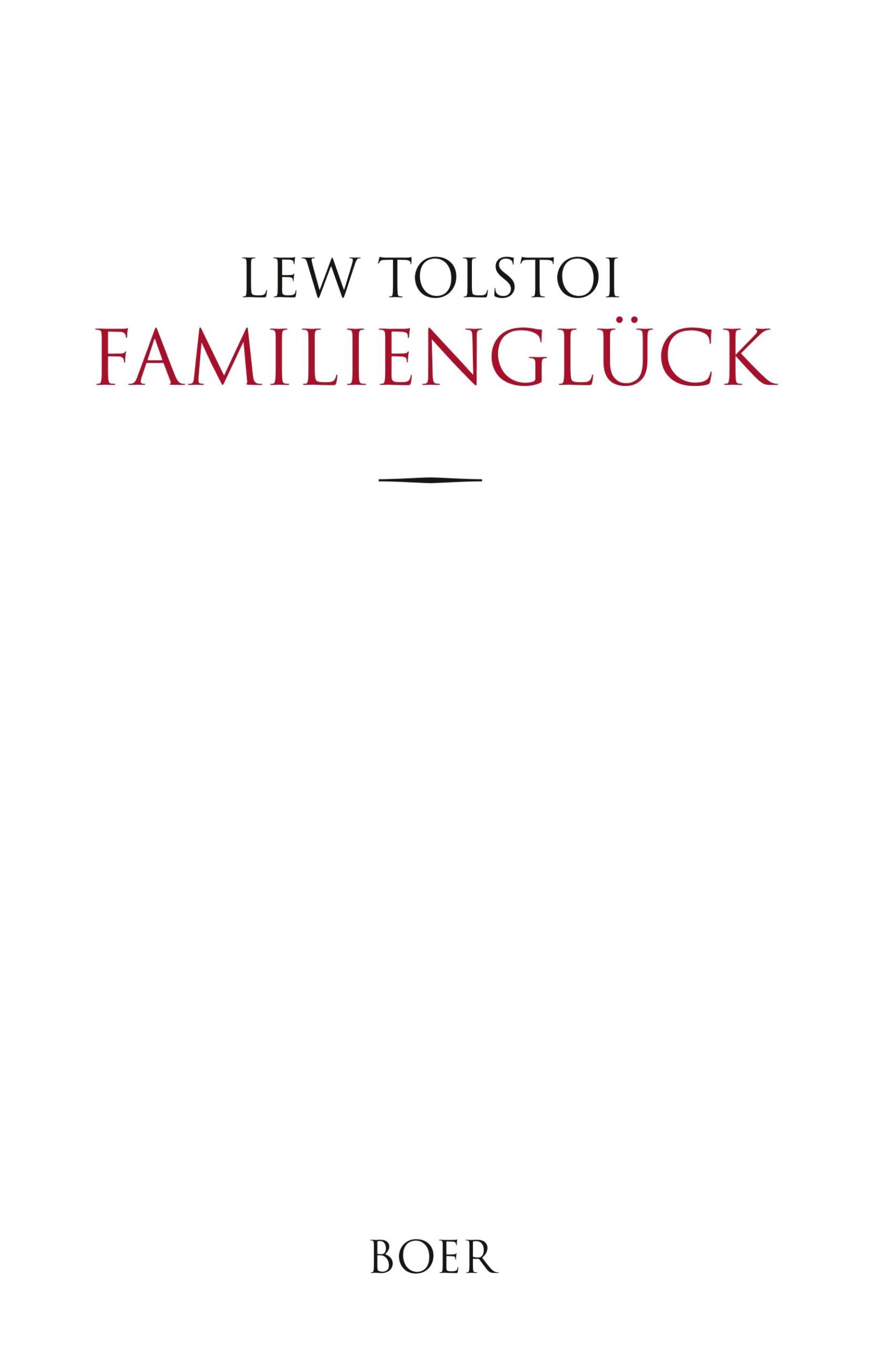 Cover: 9783947618958 | Familienglück | Aus dem Russischen übersetzt von August Scholz | Buch