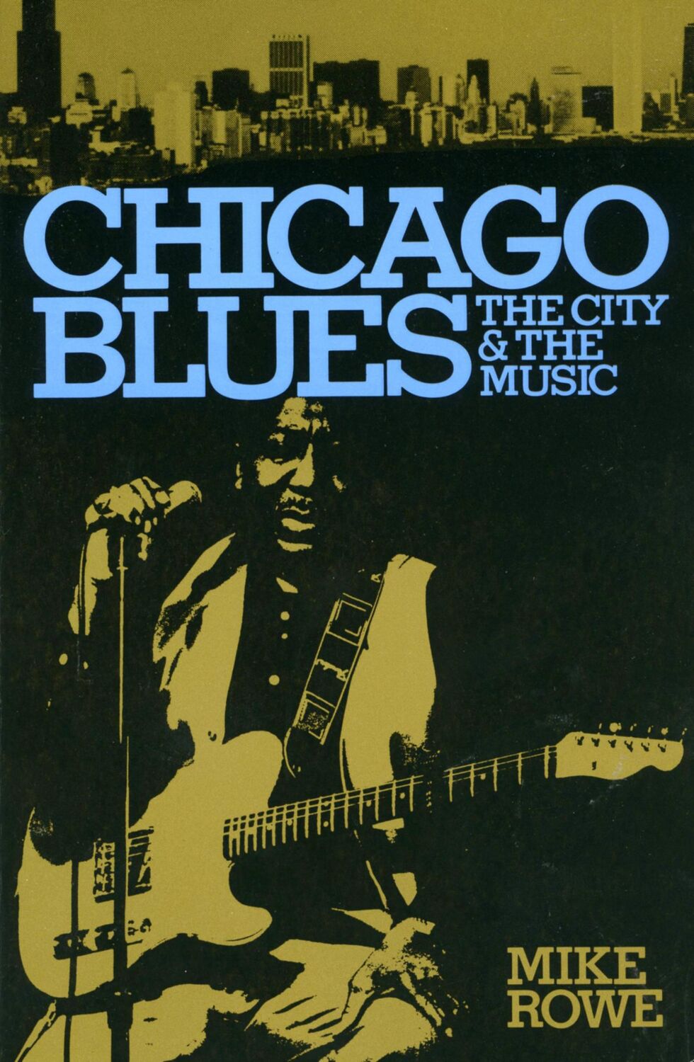 Cover: 9780306801457 | Chicago Blues | The City and the Music | Mike Rowe (u. a.) | Buch