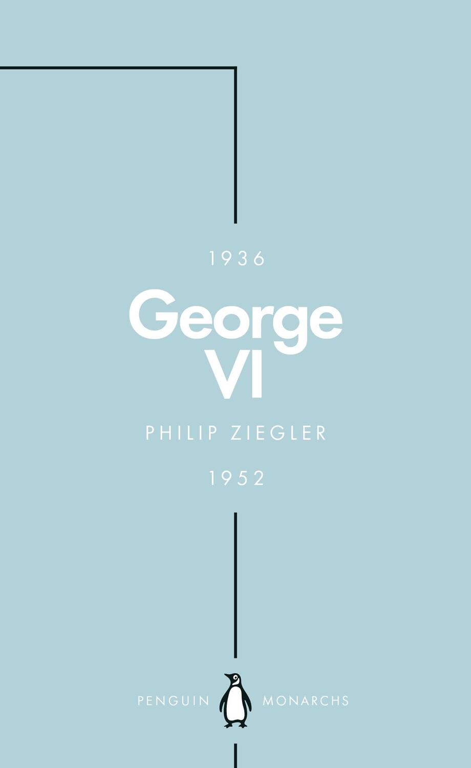 Cover: 9780141987477 | George VI (Penguin Monarchs): The Dutiful King | Philip Ziegler | Buch