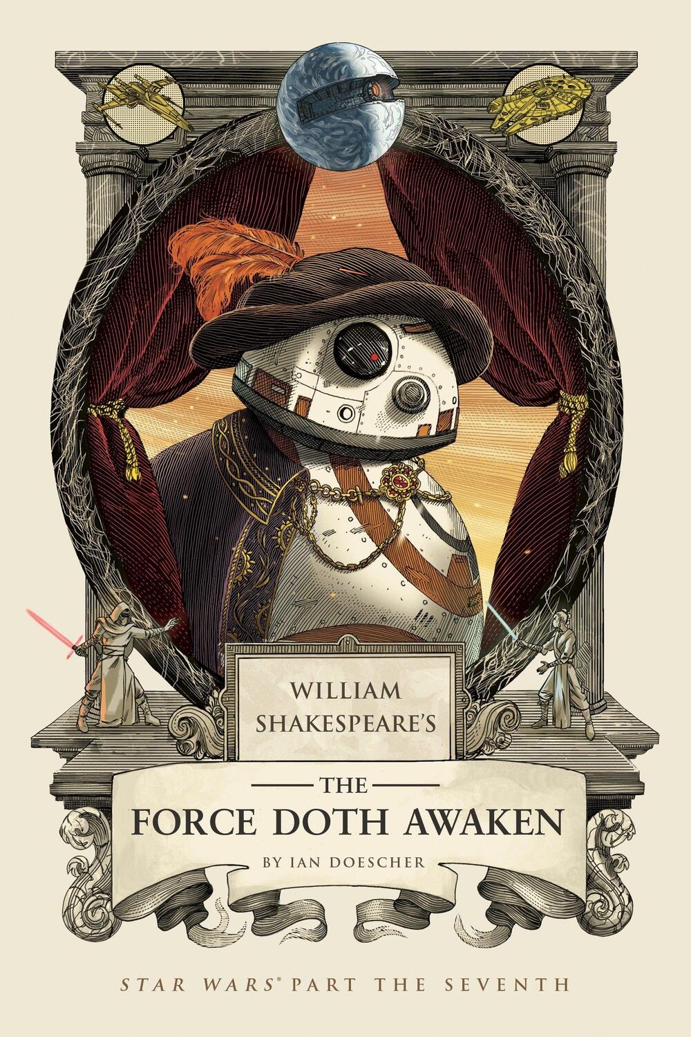 Cover: 9781594749858 | William Shakespeare's the Force Doth Awaken: Star Wars Part the...