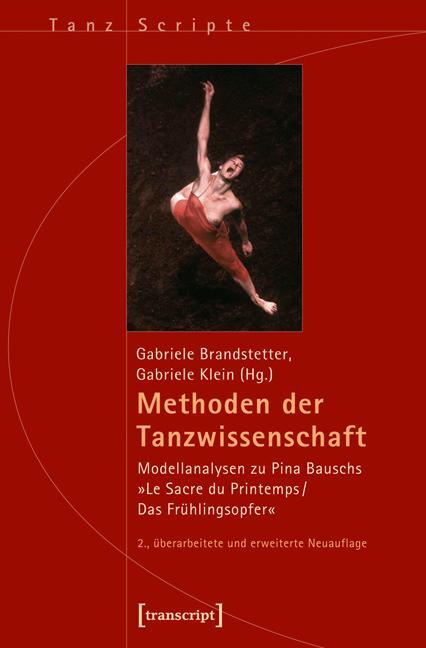Cover: 9783837626513 | Methoden der Tanzwissenschaft | Taschenbuch | 354 S. | Deutsch | 2015