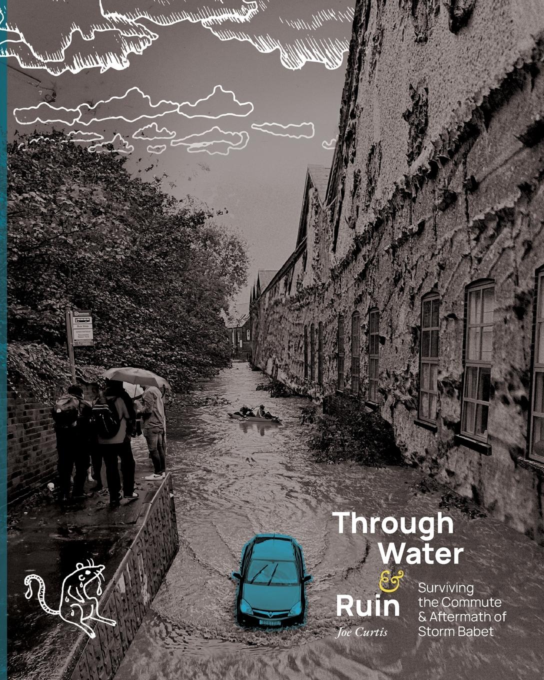 Cover: 9781068778520 | Through Water &amp; Ruin | Joe Curtis | Taschenbuch | Englisch | 2024