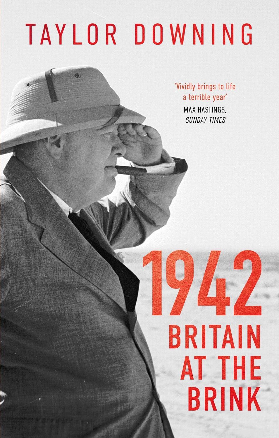 Cover: 9780349144528 | 1942: Britain at the Brink | Taylor Downing | Taschenbuch | Englisch
